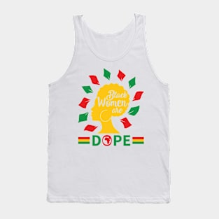 Black Women are Dope Tank Top